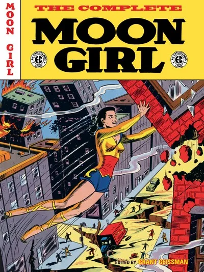 The EC Archives - The Complete Moon Girl #1
