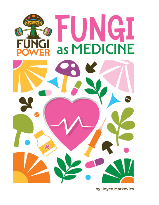 Fungi as Medicine