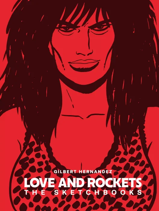 Love & Rockets Sketchbooks