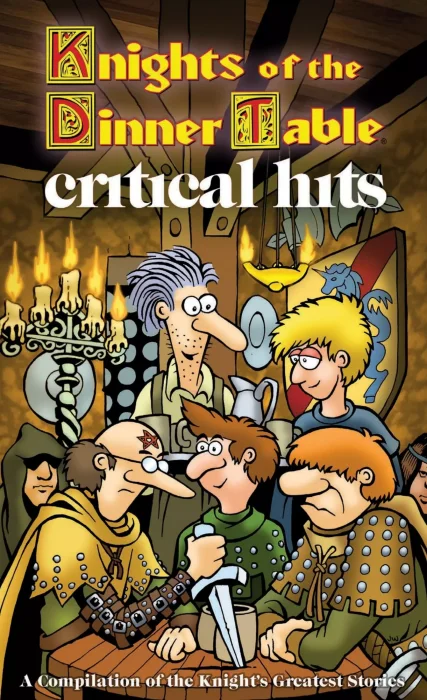 Knights of the Dinner Table Compilation: Critical Hits