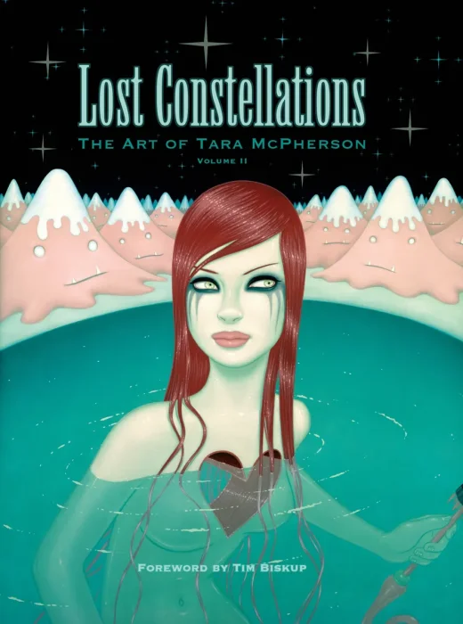 Lost Constellations: The Art of Tara McPherson, Vol. 2
