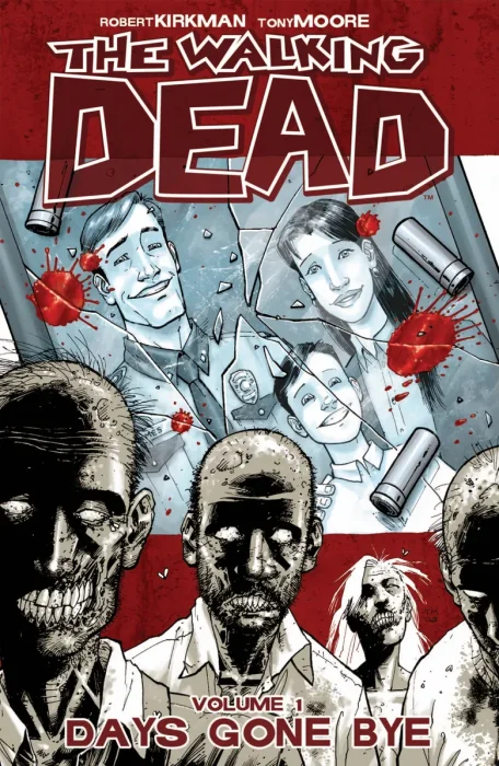 The Walking Dead, Vol. 1: Days Gone Bye (#1-6)