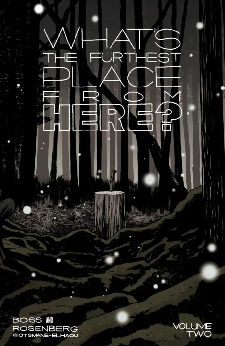 What's The Furthest Place From Here?, Vol. 2: Safe as Houses (#10-13)