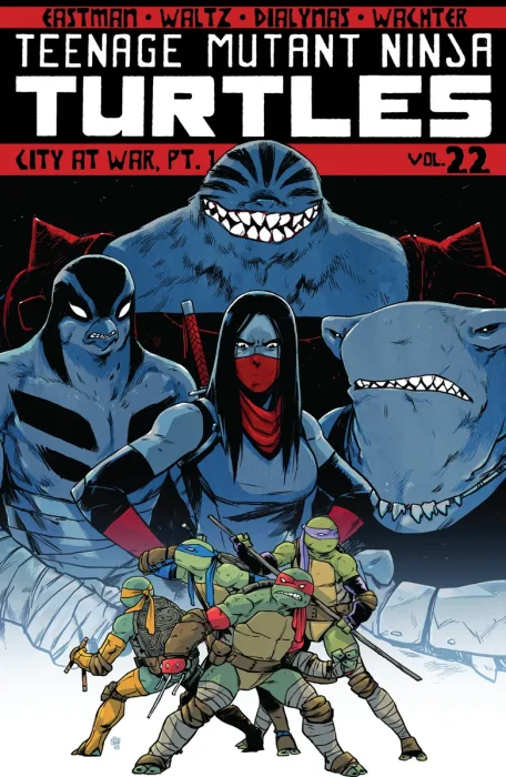 Teenage Mutant Ninja Turtles, Vol. 22: City At War, Pt. 1 (#90-95)