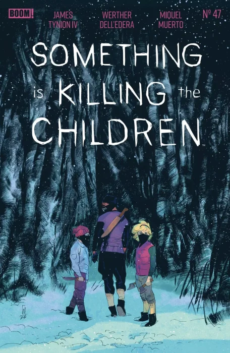Something Is Killing The Children #47