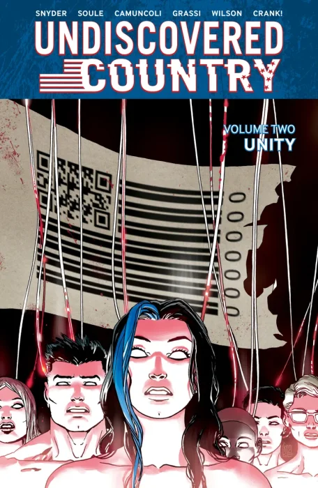 Undiscovered Country, Vol. 2: Unity (#7-12)