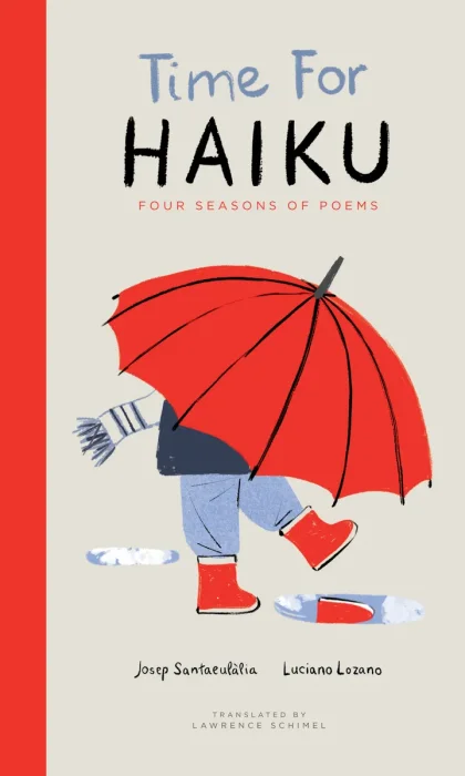 Time for Haiku: Four Seasons of Poems