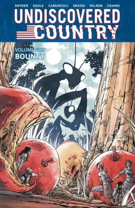 Undiscovered Country, Vol. 5: Bounty (#25-30)
