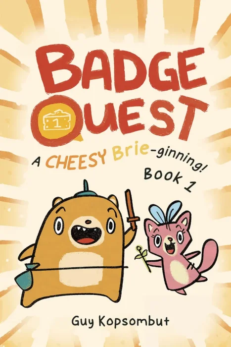 Badge Quest, Book 1: A Cheesy Brie-ginning!