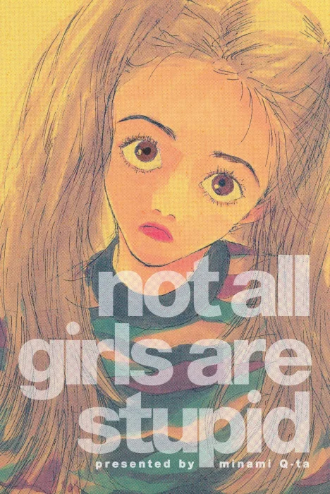 Not All Girls Are Stupid