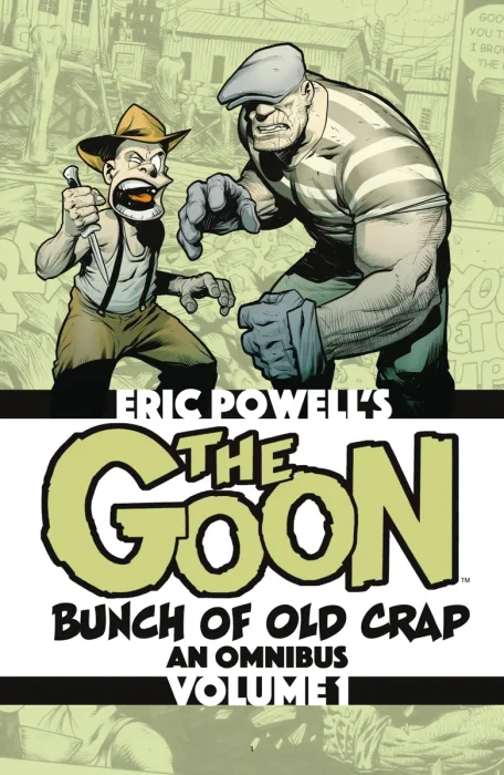 The Goon: Bunch of Old Crap: An Omnibus, Vol. 1 (Vol. 0 - Vol. 3)