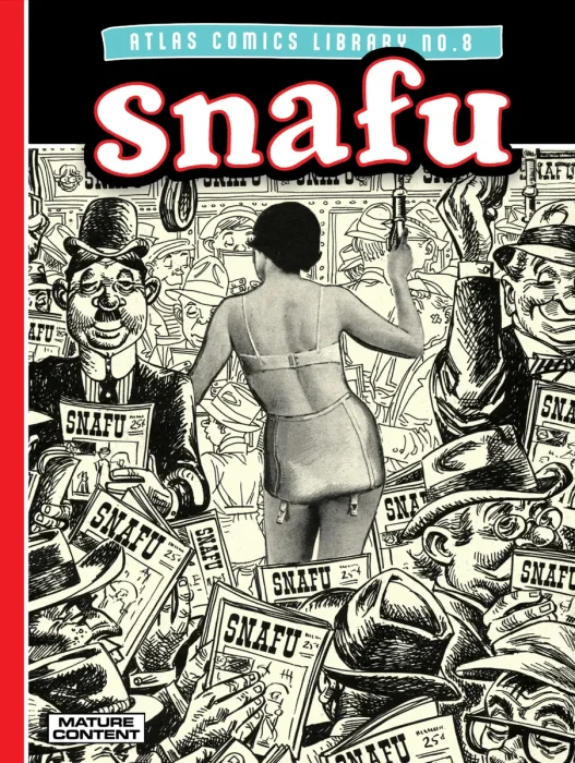 The Atlas Comics Library No. 8: Snafu