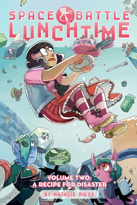 Space Battle Lunchtime, Vol. 2: A Recipe for Disaster (#5-8)