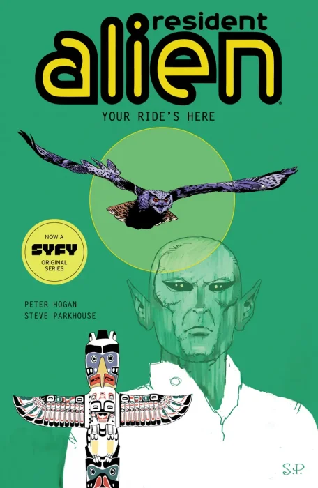 Resident Alien, Vol. 6: Your Ride's Here