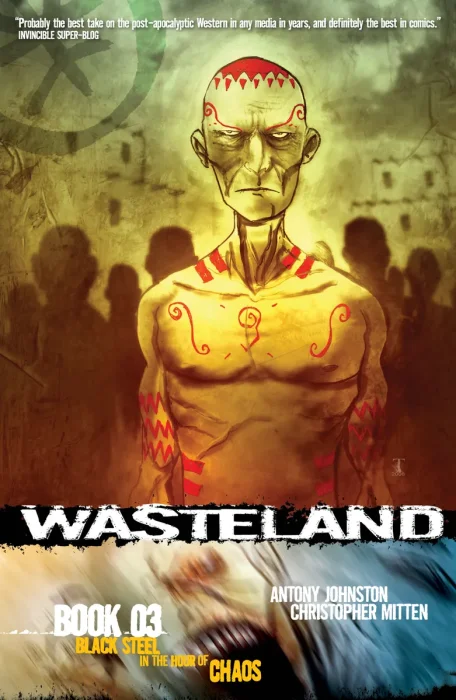 Wasteland, Vol. 3: Black Steel in the Hour of Chaos (#15-19)