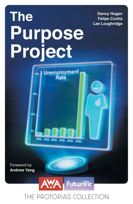 The Purpose Project (The Protopias Collection)