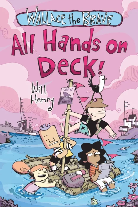 Wallace the Brave: All Hands on Deck! (Wallace the Brave)